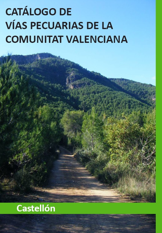 Catálogo de Vías Pecuarias de la Comunitat Valenciana (Castellón)