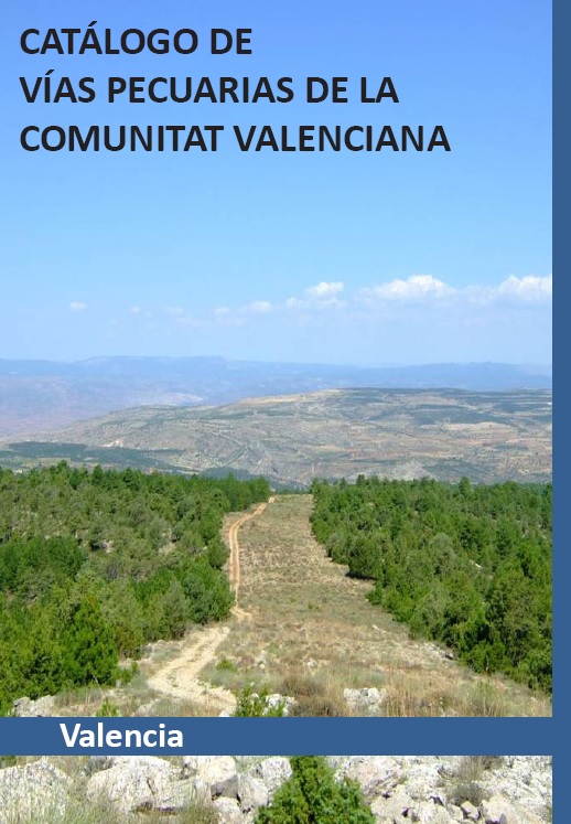 Catálogo de Vías Pecuarias de la Comunitat Valenciana (Valencia)
